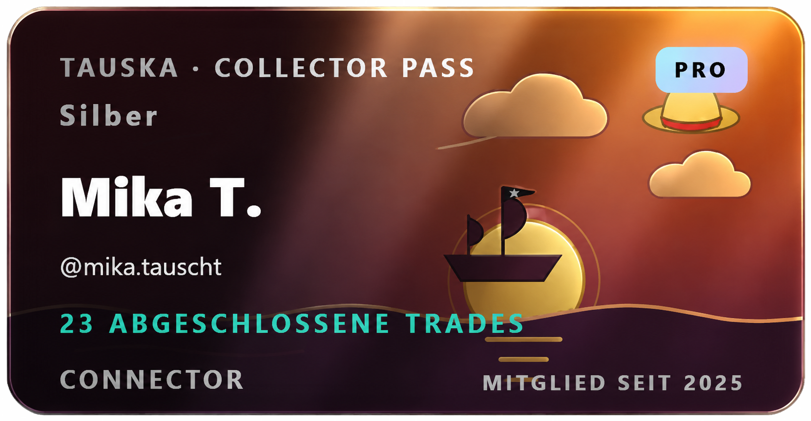 Tauska Collector Pass von Mika T.: Status Silber mit PRO-Badge, 23 abgeschlossene Trades, Connector, Mitglied seit 2025